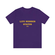 Load image into Gallery viewer, Life Member Status Tee