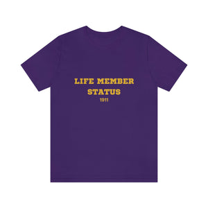 Life Member Status Tee