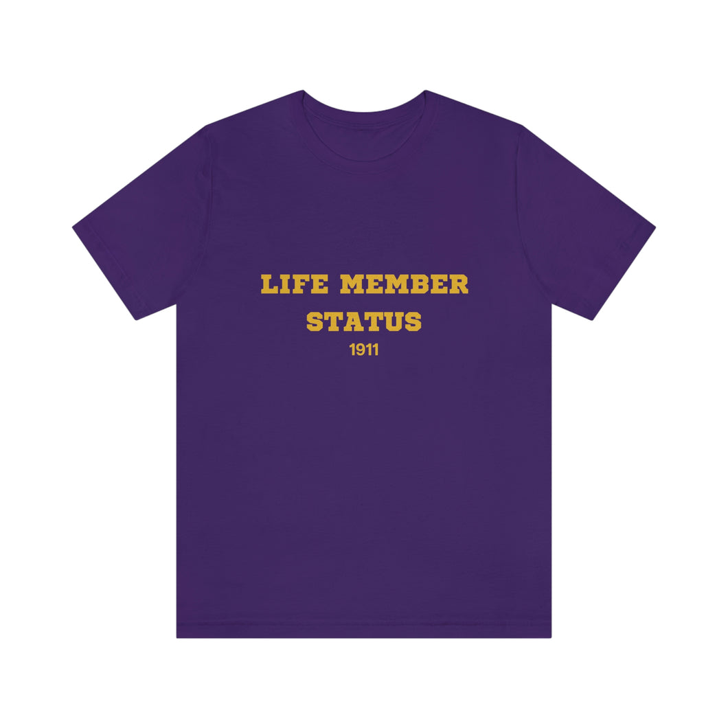 Life Member Status Tee