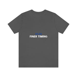 Finer Timing Tee